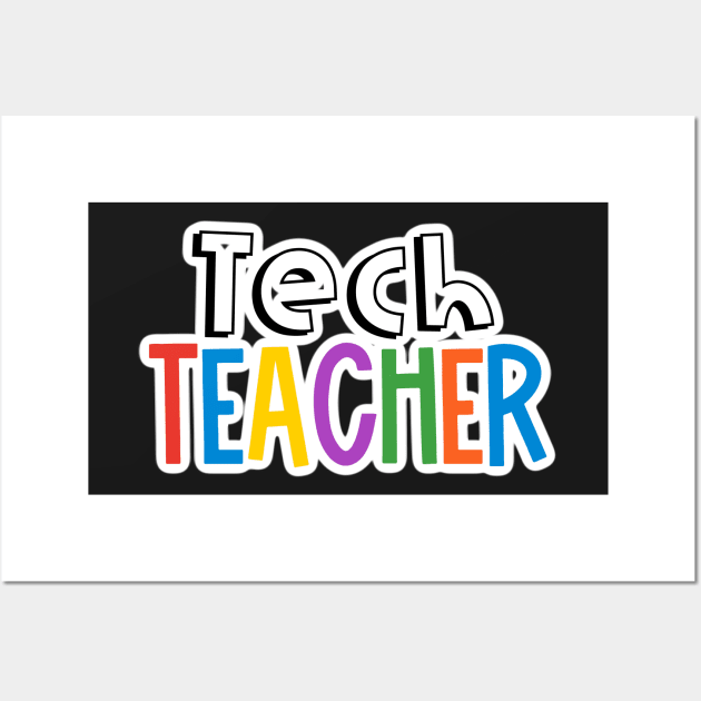 Rainbow Tech Teacher Wall Art by broadwaygurl18